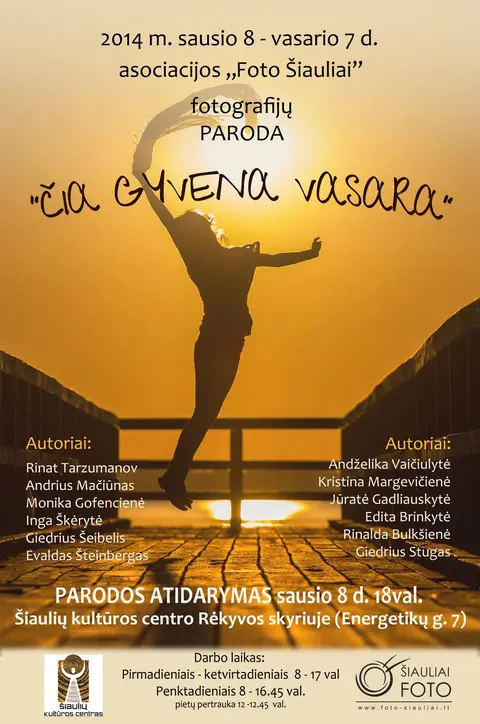 kai už lango šalta... kviečiame apsilankyti šiltame vasaros "kampelyje" kurį jums paruošė Šiauliųfoto klubas. PS.(šiektiek pasikeite atydarimo data)